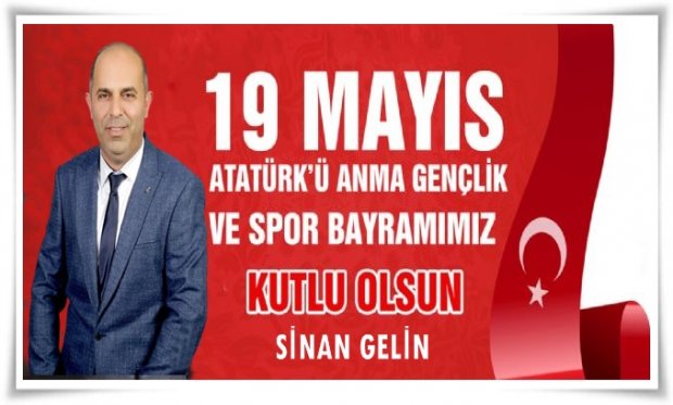 19 Mayıs Atatürk’ü Anma, Gençlik ve Spor Bayramını kutluyorum.