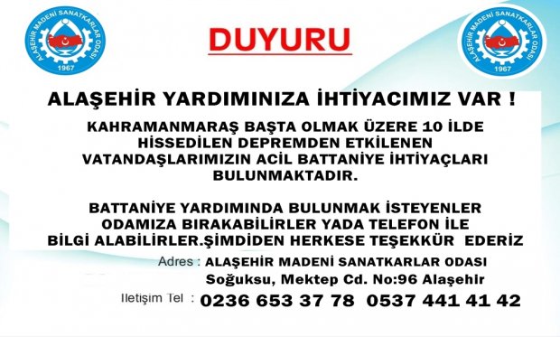 ALAŞEHİR YARDIMINIZA İHTİYACIMIZ VAR !