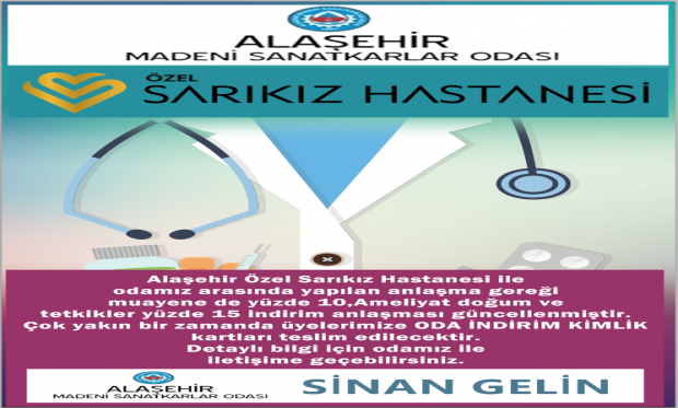 Alaşehir Özel Sarıkız Hastanesi ile odamız arasında yapılan anlaşma gereği muayene de yüzde 10 Ameliyat doğum ve tetkikler yüzde 15 indirim anlaşması güncellenmiştir.